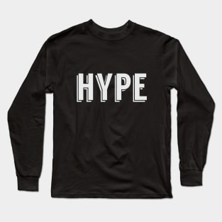 Hype Train Funny Long Sleeve T-Shirt